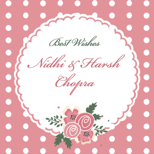 A square gift label with a pink background, white polka dots, floral patterns, and text that reads 'Best Wishes Nidhi & Harsh Chopra'.