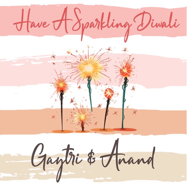 A graphic image featuring sparklers with the text 'Have a sparkling Diwali' and the names 'Gaytri & Anand' on a square label.
